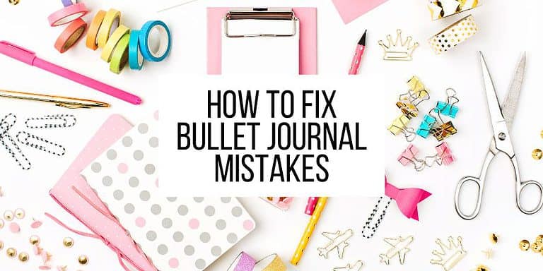 11 Creative Ways To Fix Bullet Journal Mistakes