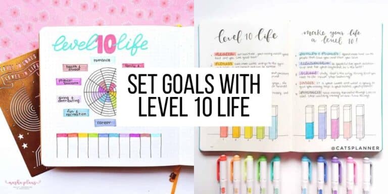 Set Life Goals With Level 10 Life Bullet Journal Page Ideas