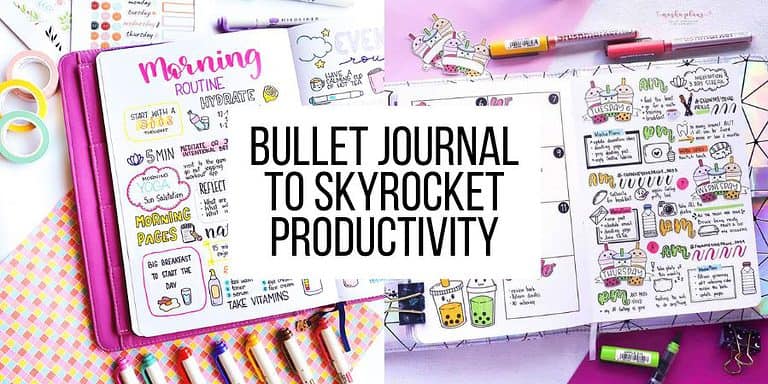9 Ways To Increase Productivity With a Bullet Journal