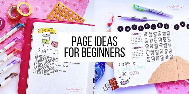 What To Write In A Bullet Journal: 11 Page Ideas For Beginners