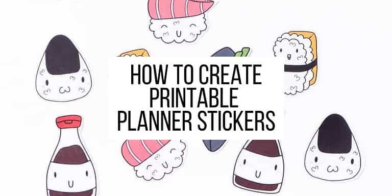 How To Make Printable Stickers For Your Bullet Journal, Planner And More
