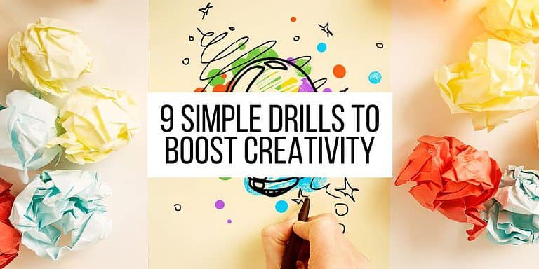 How To Boost Your Creativity: 9 Simple Drills