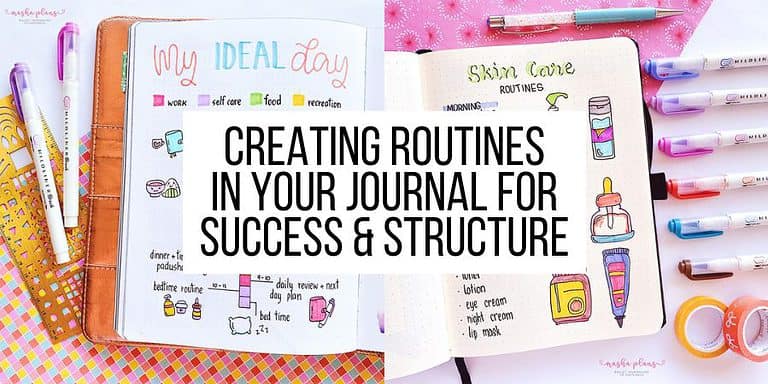 Creating Routines In Your Bullet Journal For Success And Structure