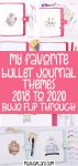 My Favorite Bullet Journal Themes: 2018-2020 BuJo Flip Through | Masha Plans