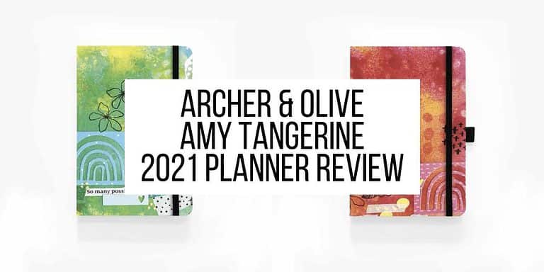 REVIEW: Amy Tangerine / Archer and Olive 2021 Planner