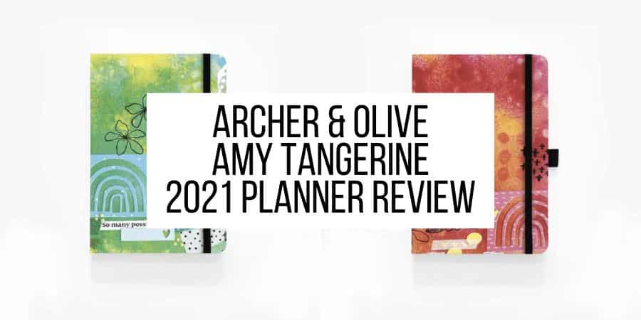 2021 Archer and Olive Planner Reveal — Amy Tangerine