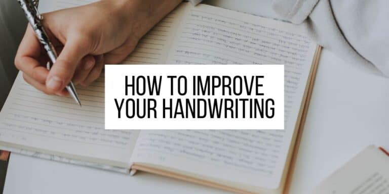 9 Easy Tricks To Improve Your Handwriting