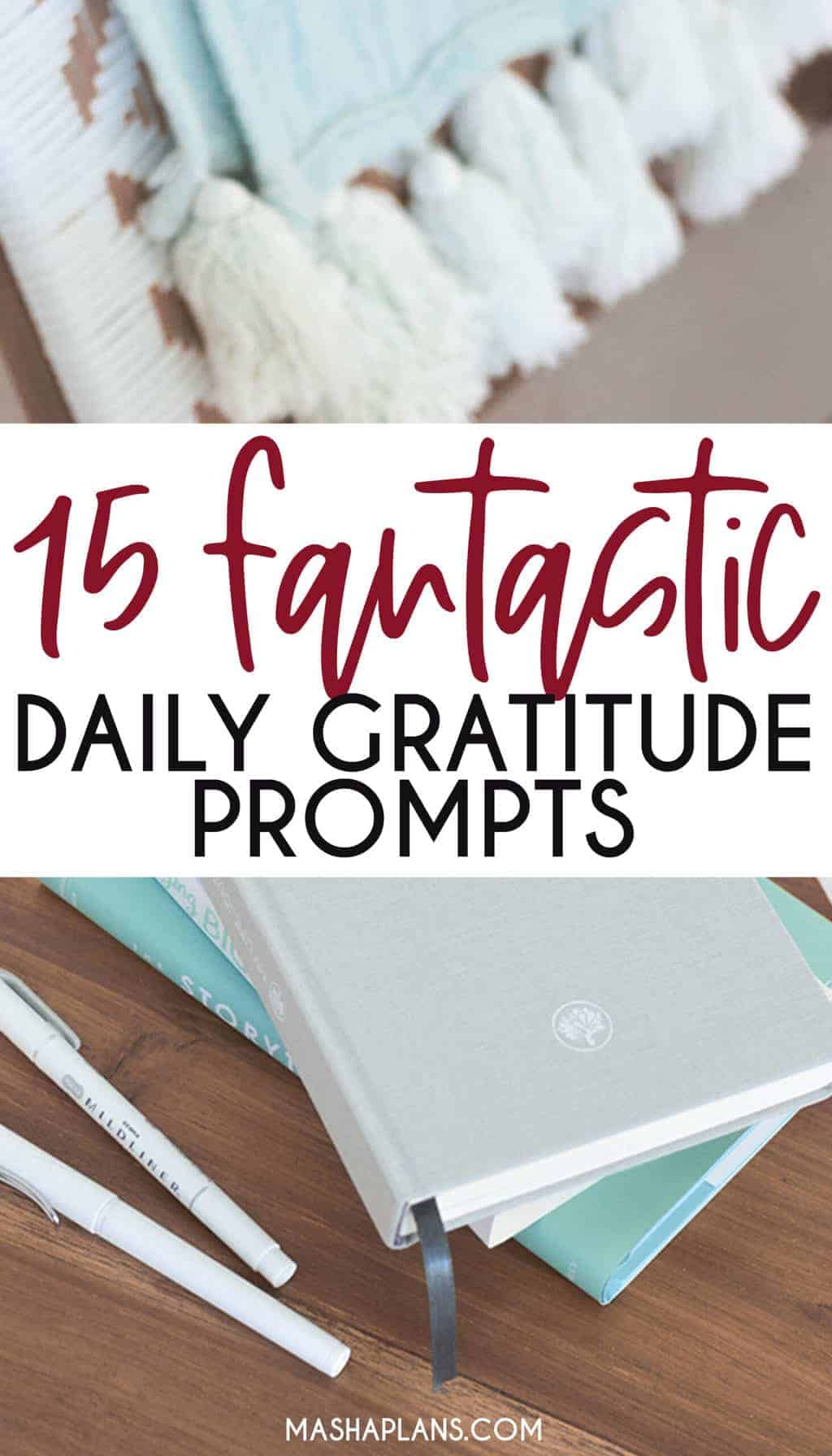 15 Fantastic Daily Gratitude Journal Prompts | Masha Plans