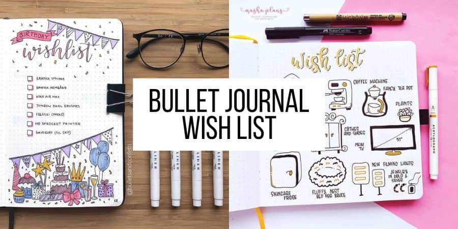 21 Creative Bullet Journal Wish Lists