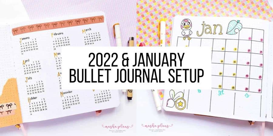 My 2022 Bullet Journal Set Up & Planning System - the paper kind
