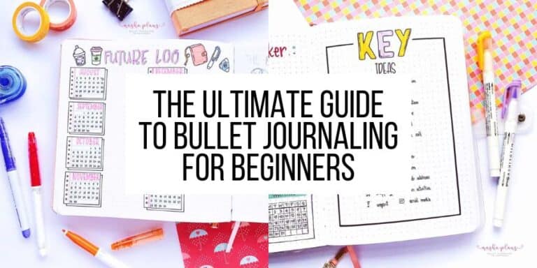The Ultimate Guide To Bullet Journaling For Beginners
