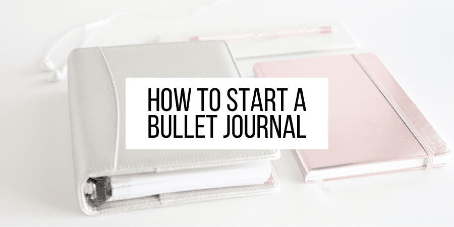 How To Start A Bullet Journal In 2024