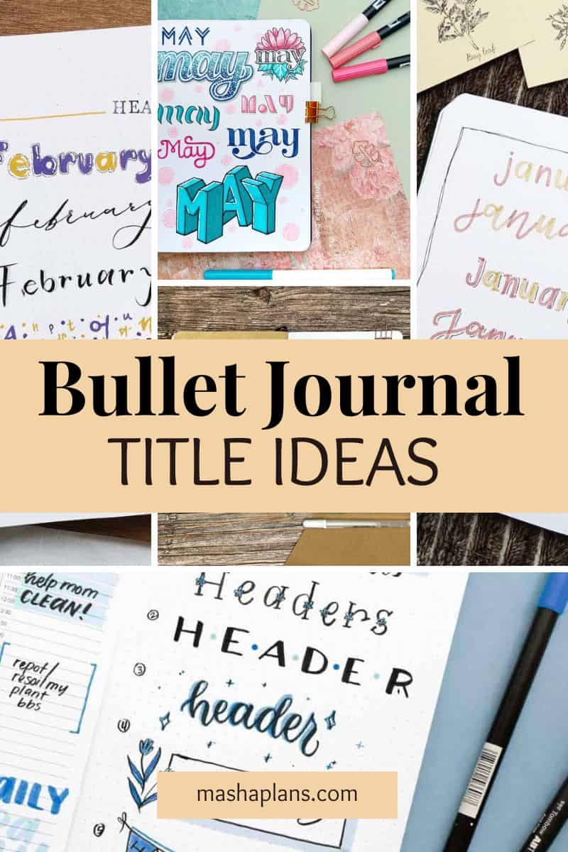 Bullet Journal Title Ideas | Masha Plans
