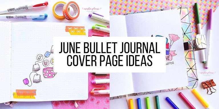 11 Amazing June Bullet Journal Cover Page Ideas