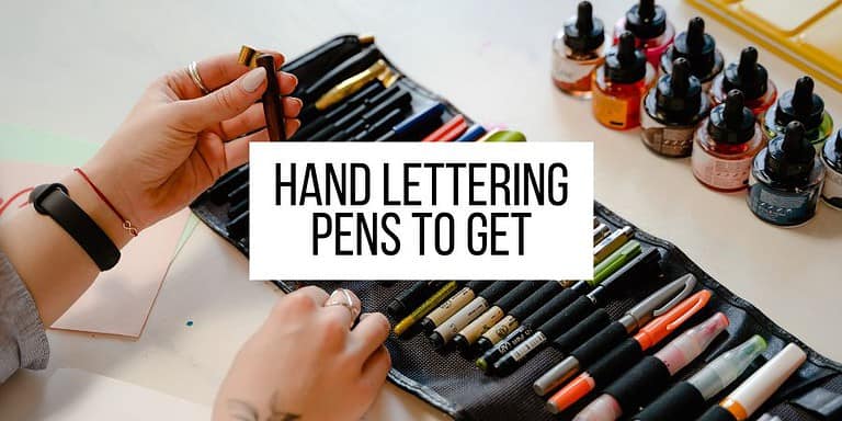 Best Hand Lettering Pens You’ll Adore