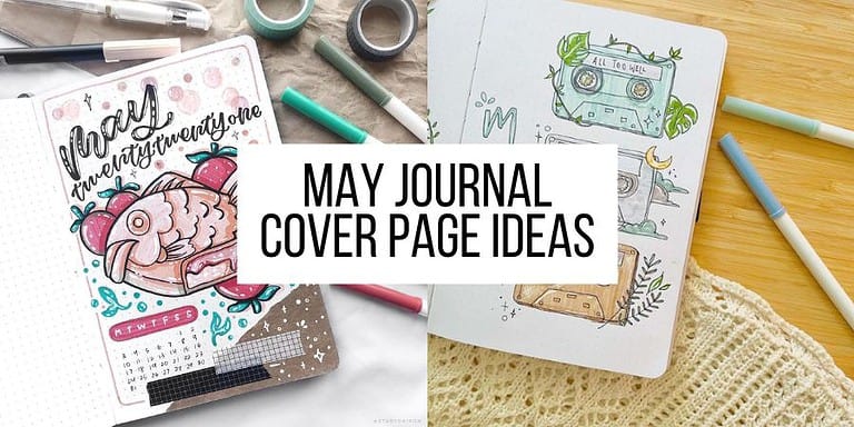 15 Stunning May Bullet Journal Cover Page Ideas