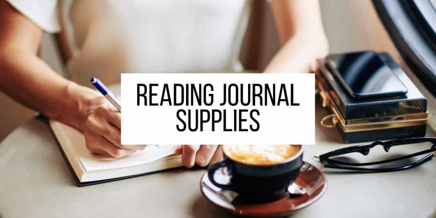 Top Reading Journal Supplies