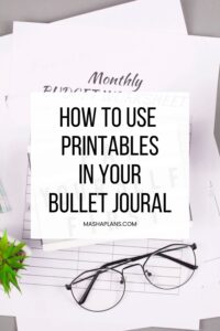 How To Use Bullet Journal Printables | Masha Plans