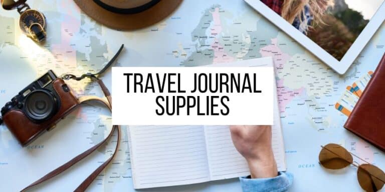 Top Travel Journal Supplies for Your Next Adventure
