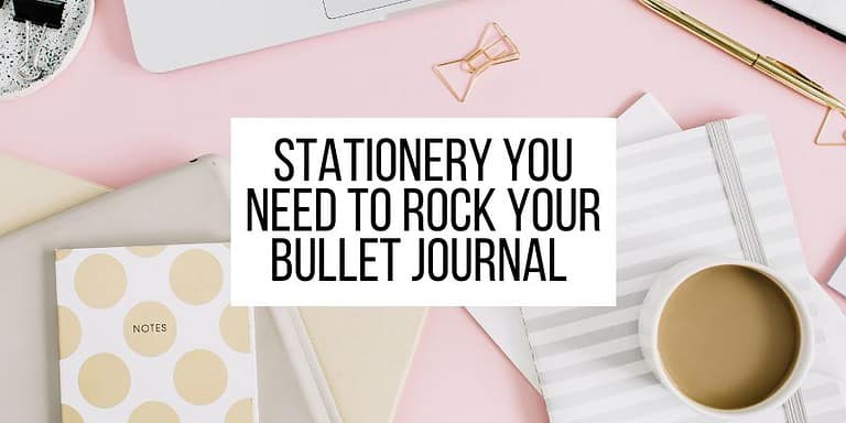 Useful & Creative Stationery You Need To Rock Your Bullet Journal