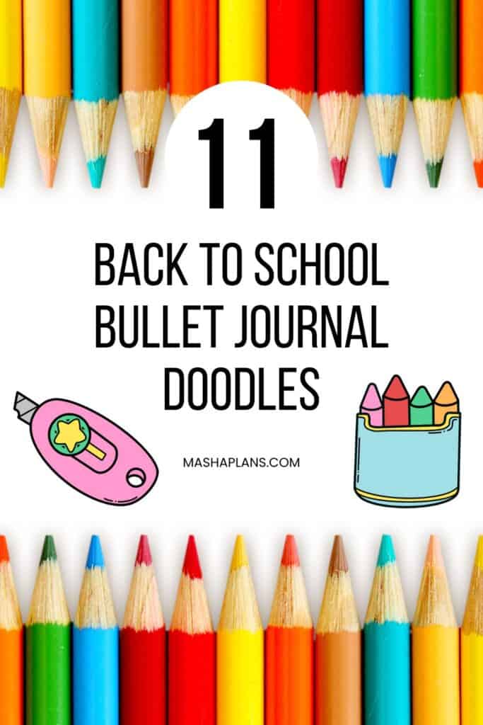 https://mashaplans.com/wp-content/uploads/2023/08/11-Back-To-School-Bullet-Journal-Doodles-Image-Long-Masha-Plans-683x1024.jpg