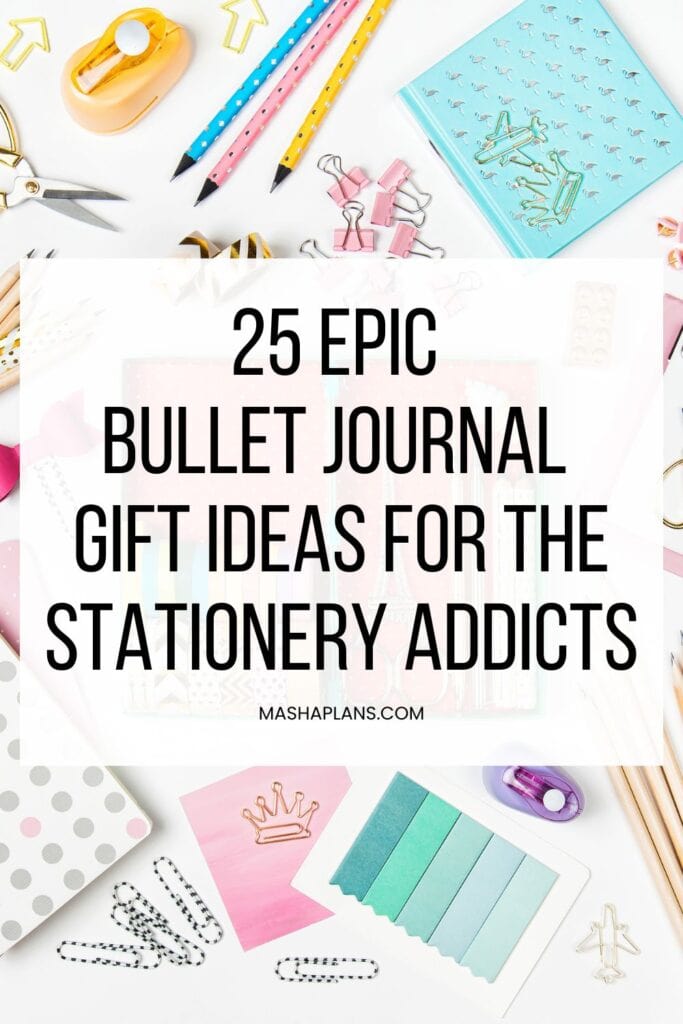 https://mashaplans.com/wp-content/uploads/2023/10/25-Epic-Bullet-Journal-Gift-Ideas-For-The-Stationery-Addicts-Pin-Image-Long-Masha-Plans-683x1024.jpg
