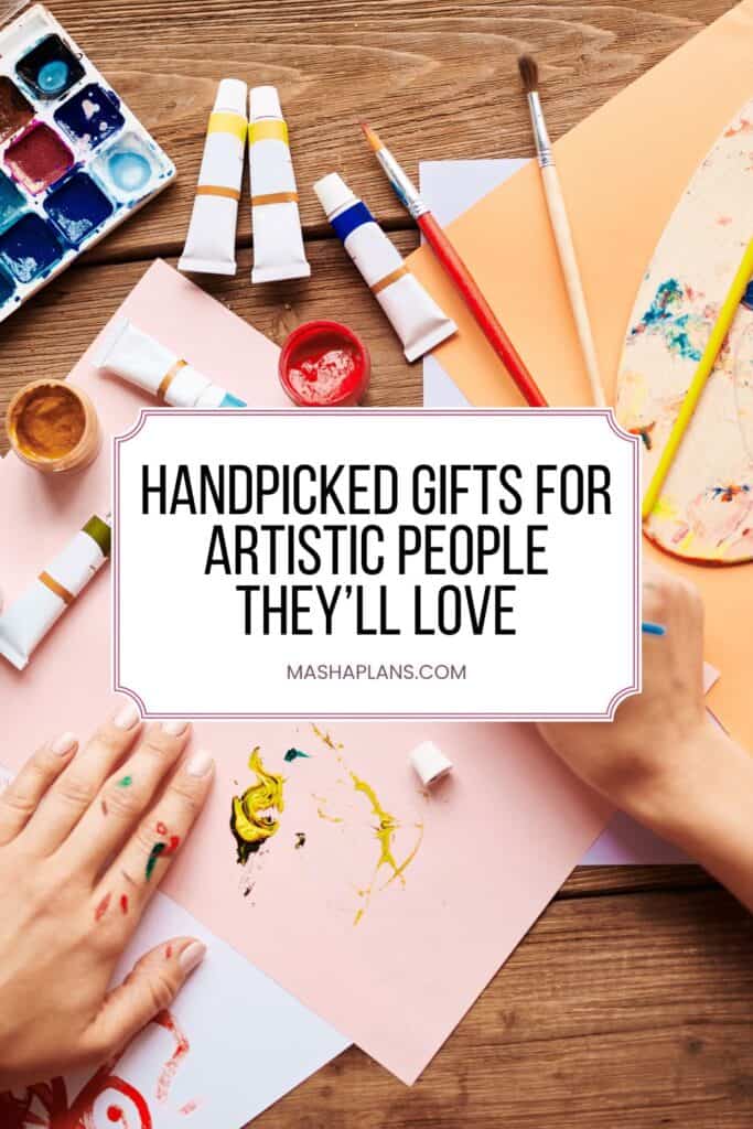 Handpicked Gifts For Artistic People They'll Absolutely Love | Masha Plans