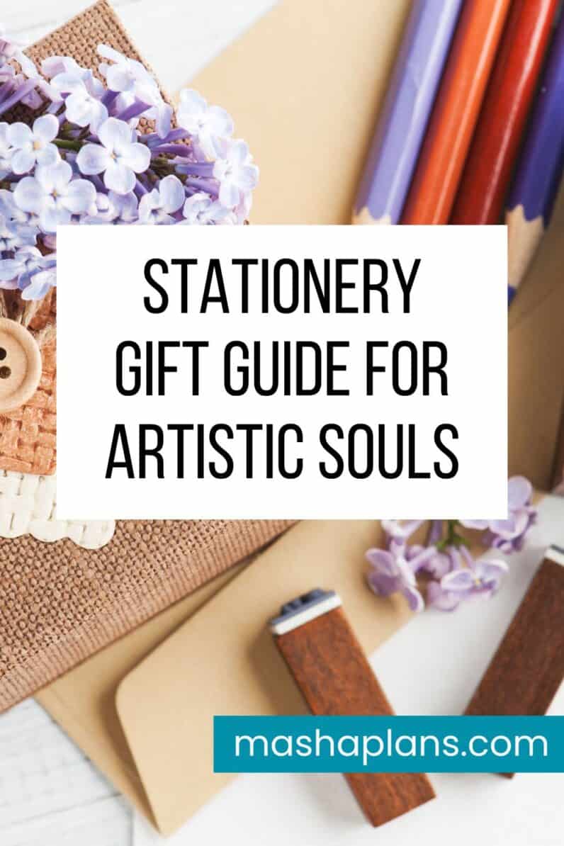 Stationery Gift Guide For Artistic Souls Masha Plans