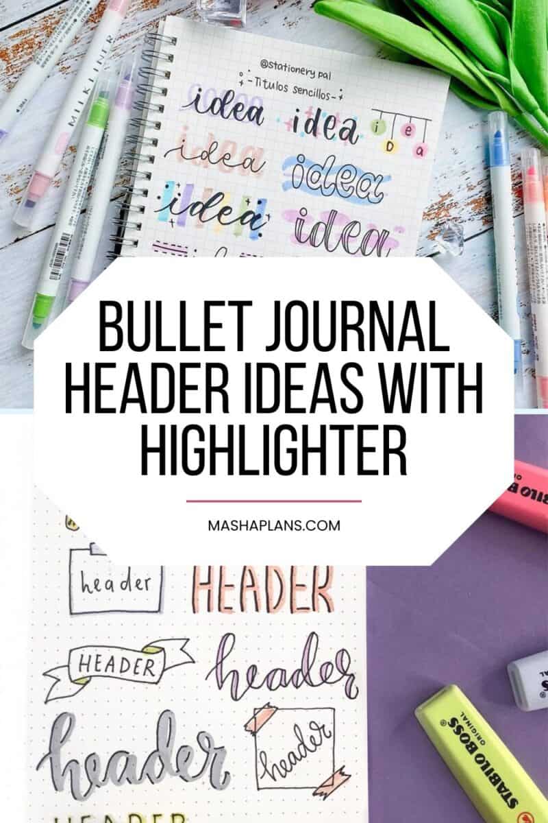 Bullet Journal Header Ideas With Highlighter | Masha Plans