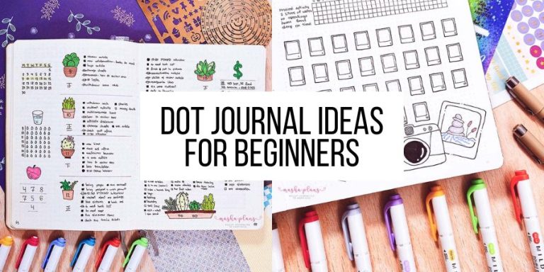 Must Try Dot Journal Ideas For Beginners